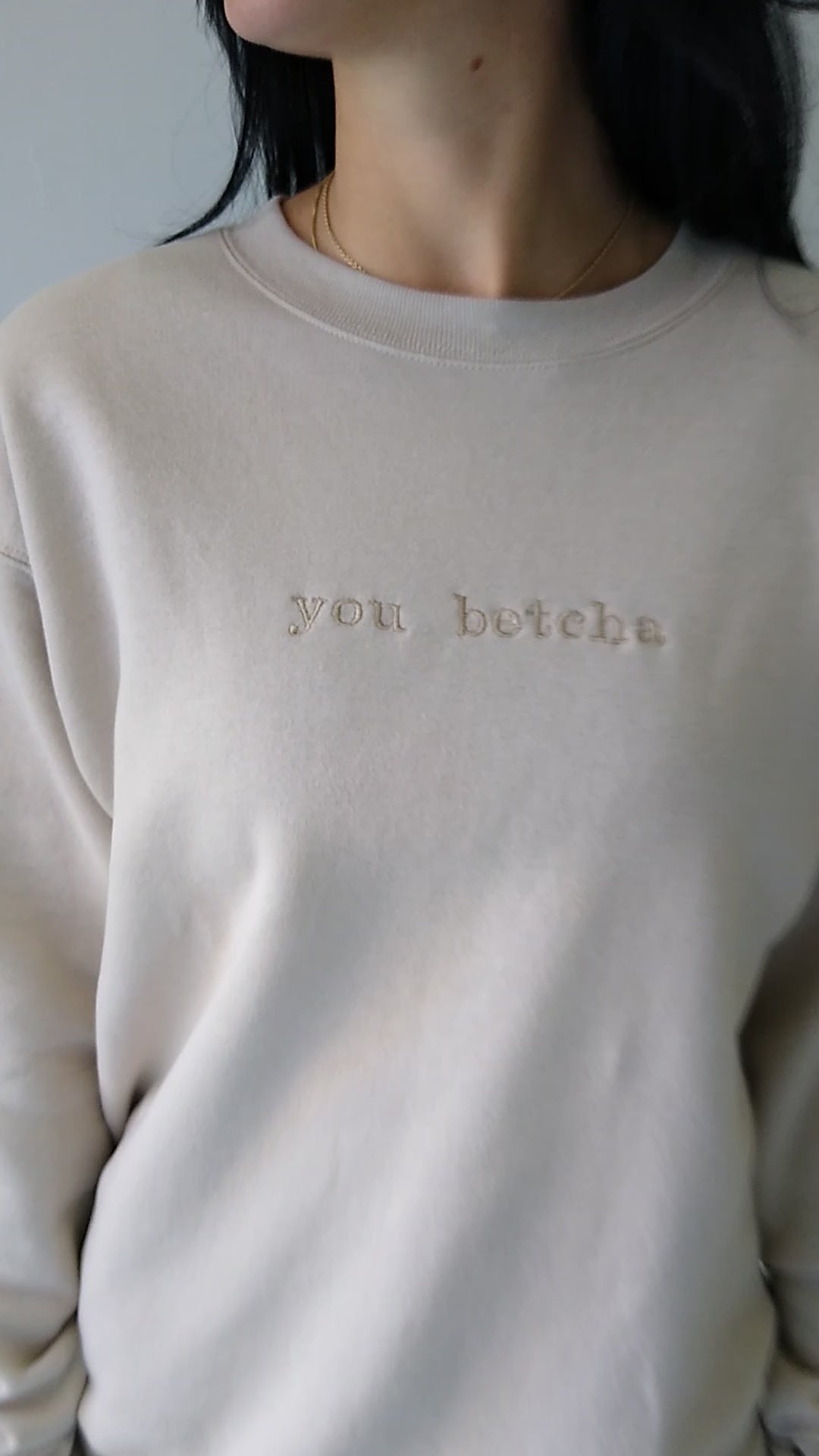 You Betcha Sand Embroidered Crew Neck Sweatshirt